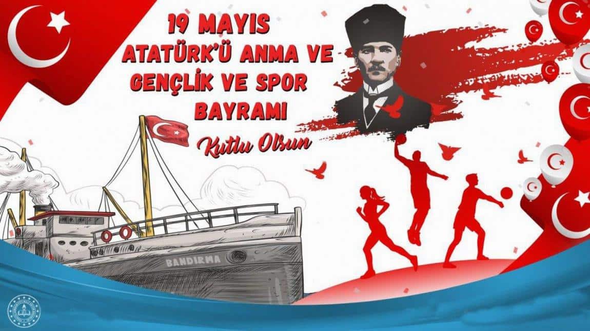 Okulumuzda 19 Mayıs Atatürk'ü Anma, Gençlik ve Spor Bayramı Töreni Yapıldı